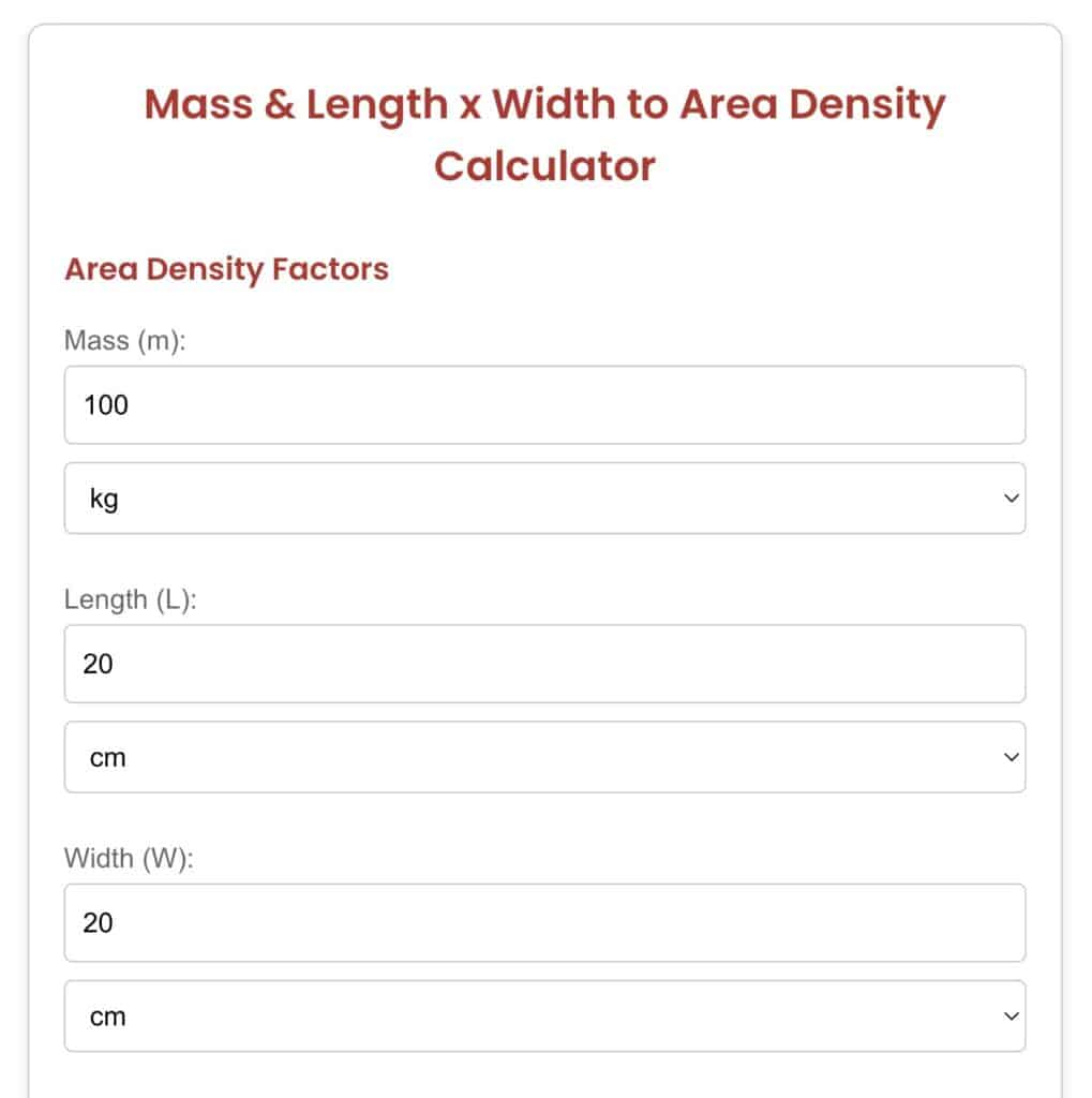 mass and length x width to area density