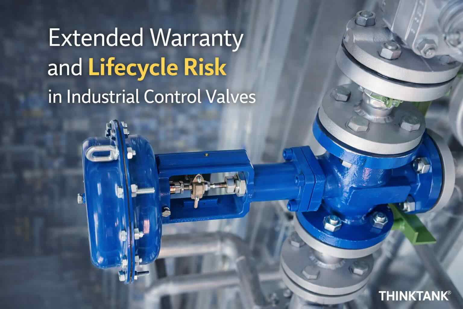 Garantía extendida y riesgo de ciclo de vida en válvulas de control industriales
